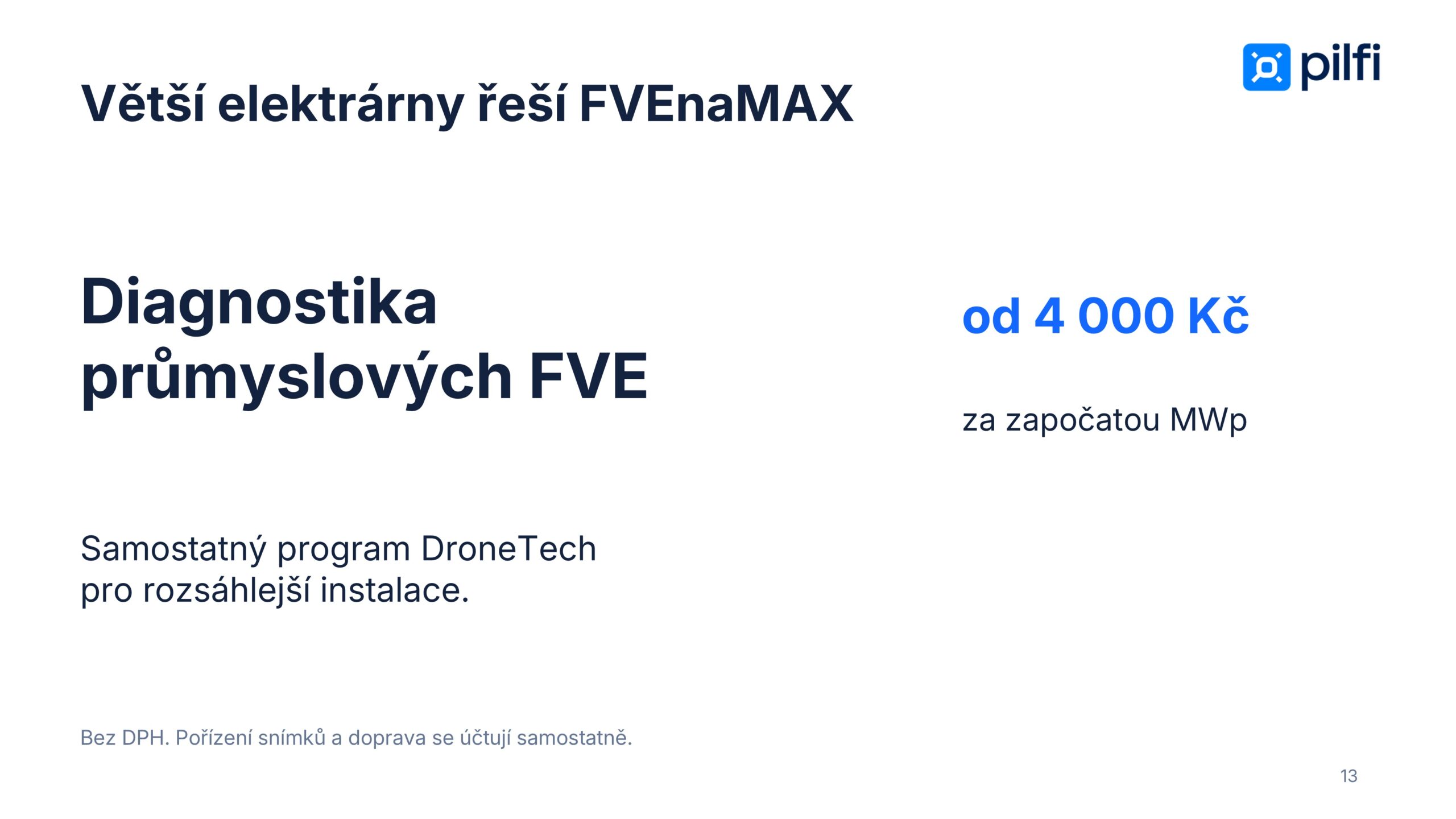 Kontrola panelů s odborným vyhodnocením. PILFI pro Vaše zakázky do 50 kWp.